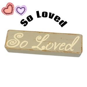So Loved Wooden Sign Rounded Corners